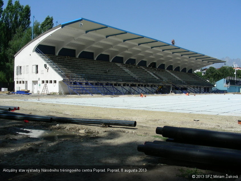 Aktuálny stav výstavby Národného tréningového centra Poprad. Poprad, 8 augusta 2013.