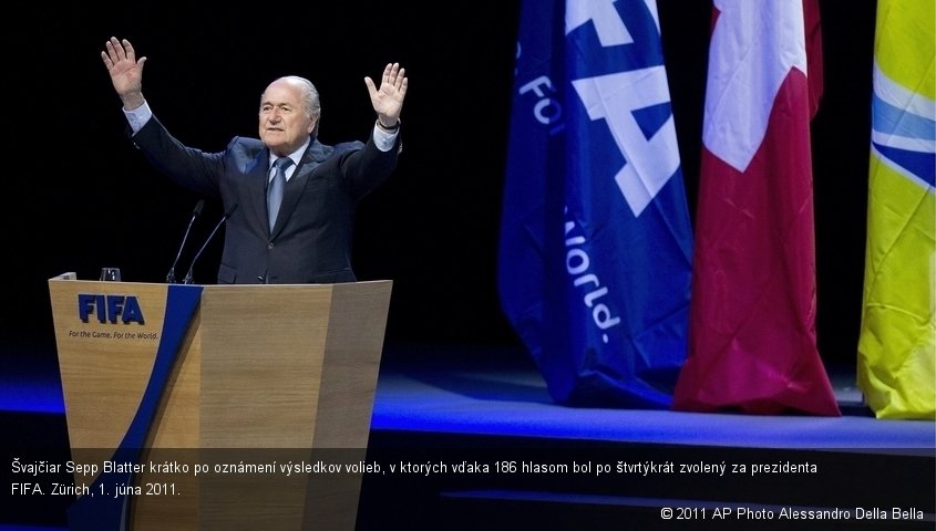 Švajčiar Sepp Blatter krátko po oznámení výsledkov volieb, v ktorých vďaka 186 hlasom bol po štvrtýkrát zvolený za prezidenta FIFA. Zürich, 1. júna 2011.