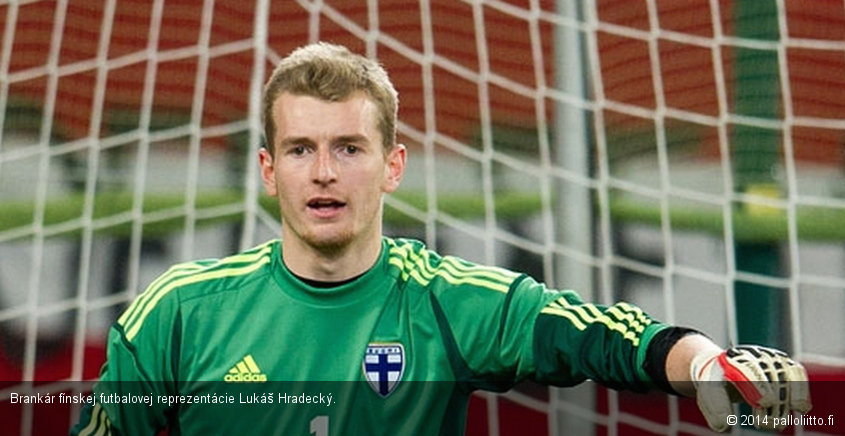 Brankár fínskej futbalovej reprezentácie Lukáš Hradecký.