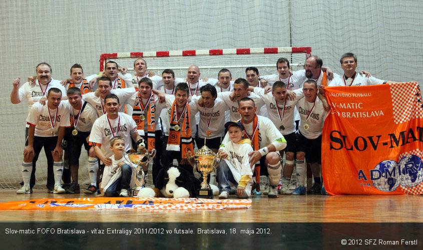 Slov-matic FOFO Bratislava - víťaz Extraligy 2011/2012 vo futsale. Bratislava, 18. mája 2012.