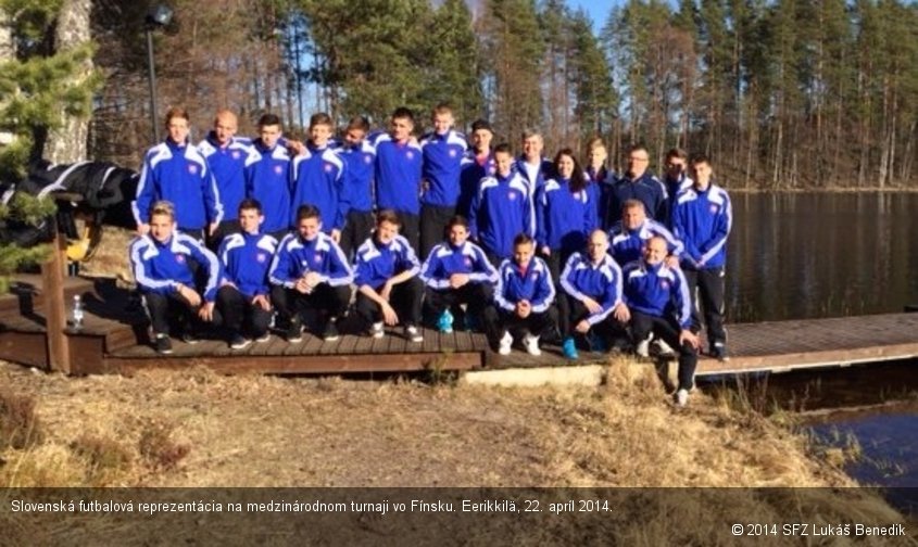 Slovenská futbalová reprezentácia na medzinárodnom turnaji vo Fínsku. Eerikkilä, 22. apríl 2014.