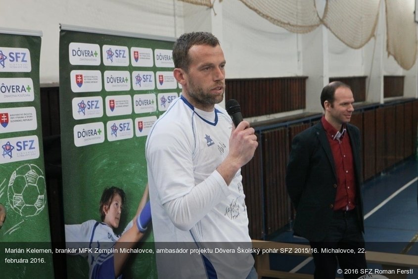 Marián Kelemen, brankár MFK Zemplín Michalovce, ambasádor projektu Dôvera Školský pohár SFZ 2015/16. Michalovce, 22. februára 2016.