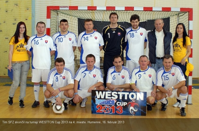 Tím SFZ skončil na turnaji WESTTON Cup 2013 na 4. mieste. Humenné, 16. február 2013