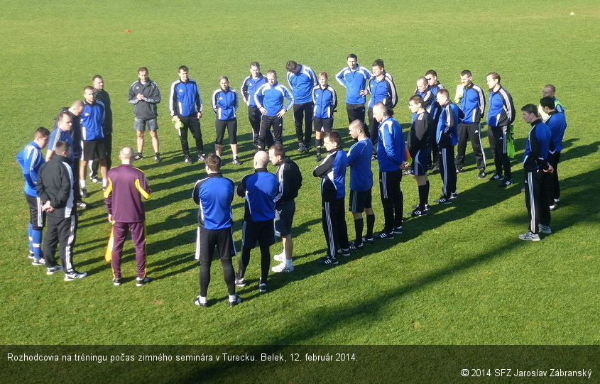 Rozhodcovia na tréningu počas zimného seminára v Turecku. Belek, 12. február 2014.